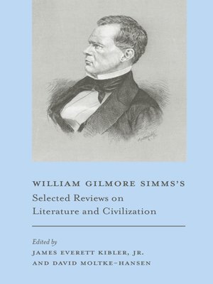 cover image of William Gilmore Simms's Selected Reviews on Literature and Civilization